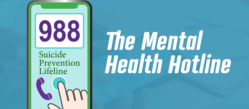 Call 988: The Mental Health Line