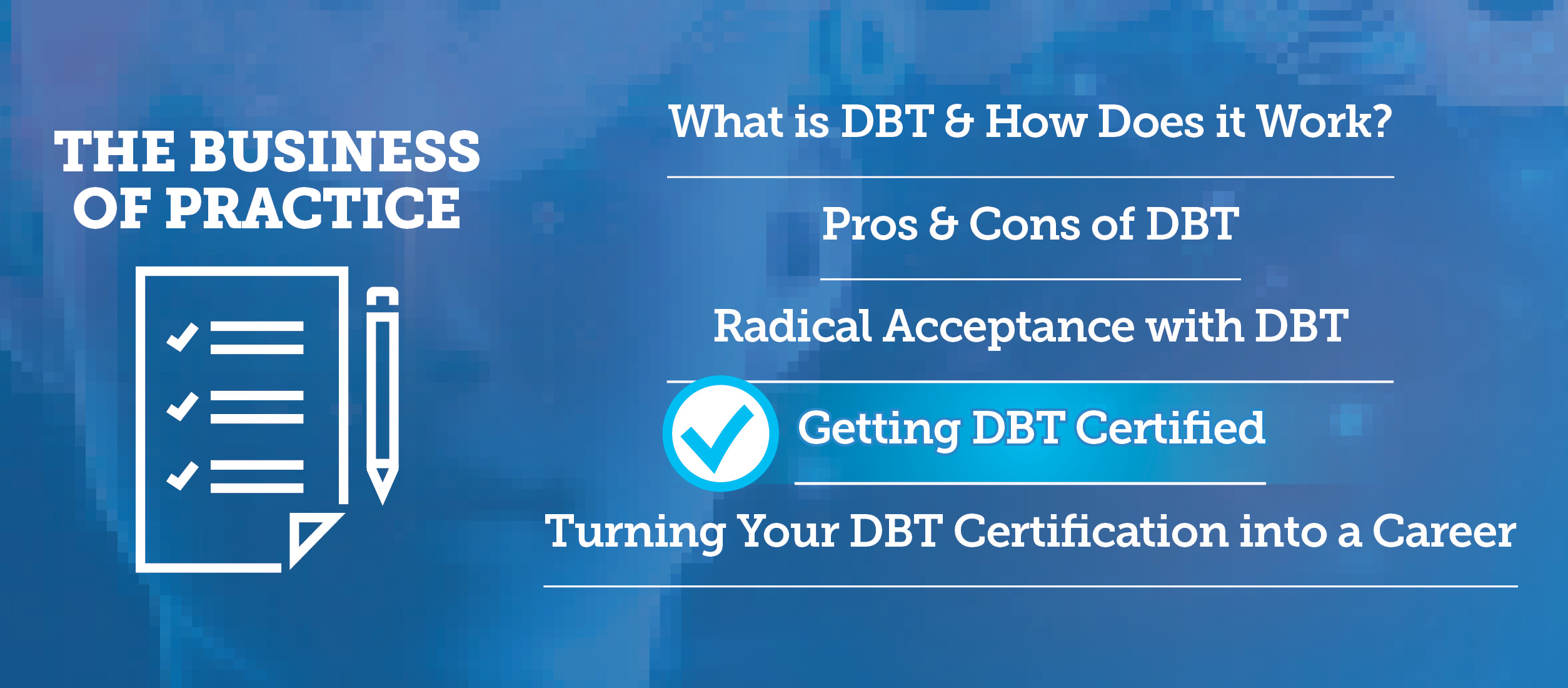 How to Get Your DBT Certification
