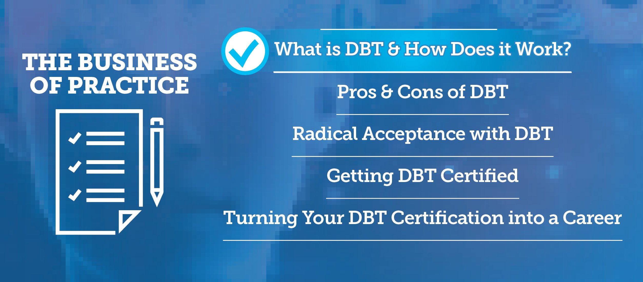 What is DBT & How Does it Work?