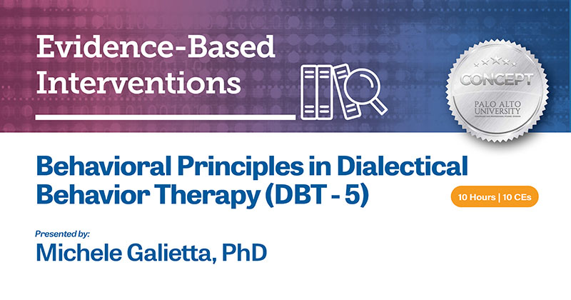 Behavioral Principles in Dialectical Behavior Therapy (DBT - 5)
