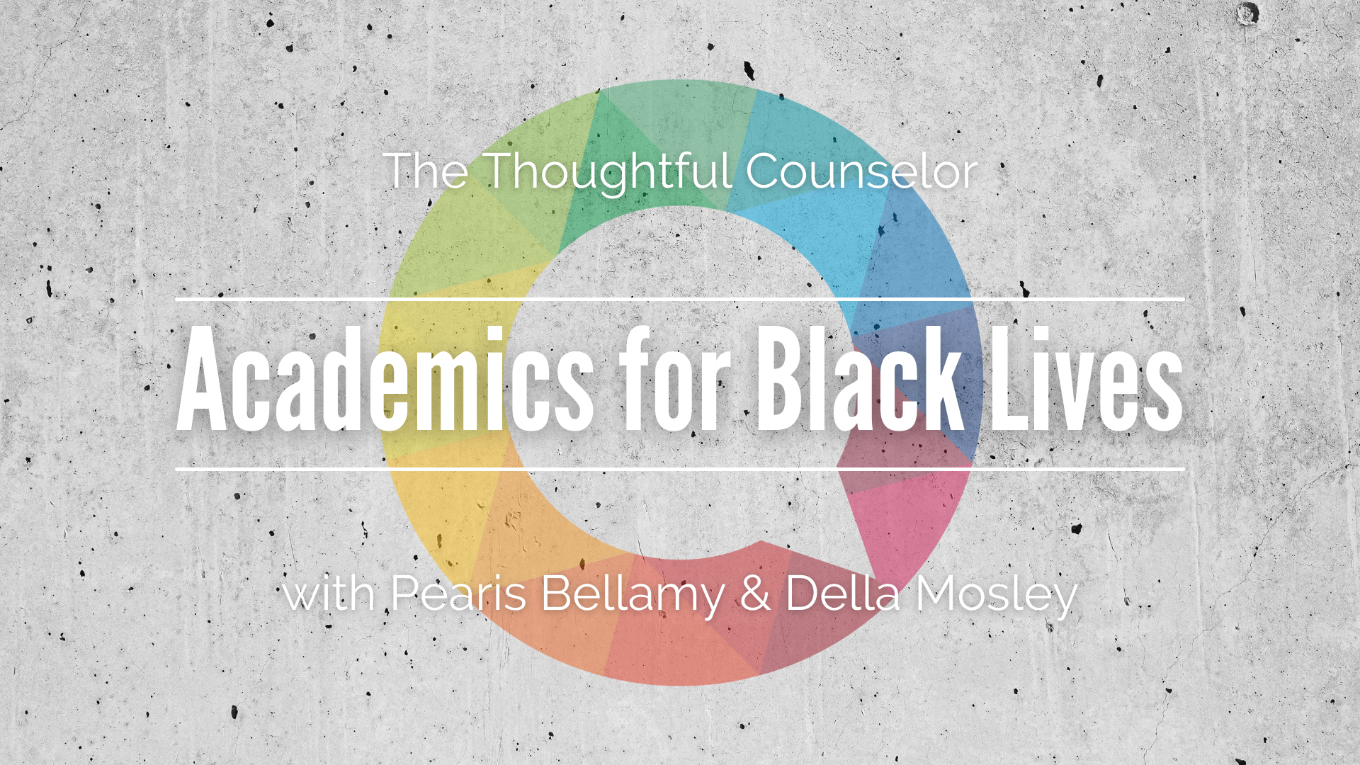 Academics for Black Survival and Wellness #Academics4BlackLives