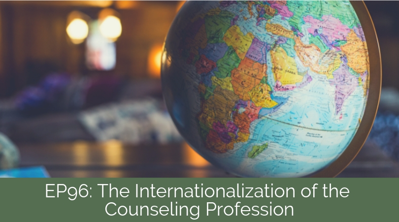 The Internationalization of the Counseling Profession – Boundary Issues and Eurocentrism with Barbara Herlihy