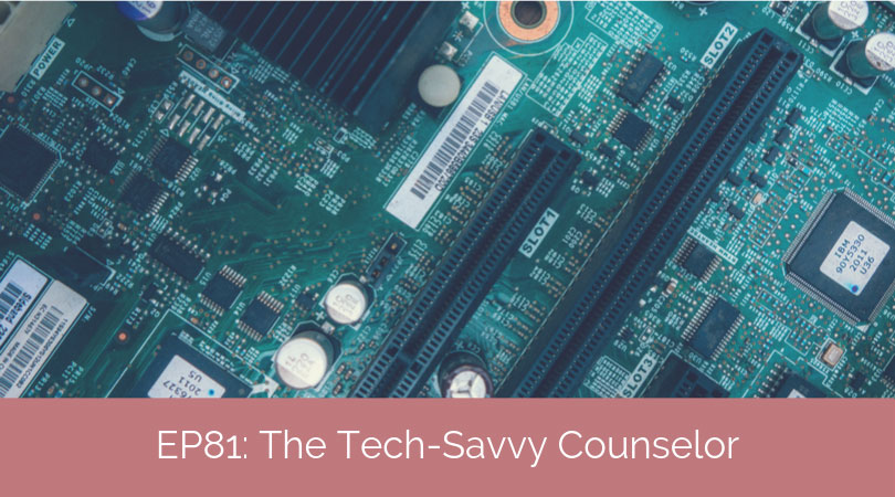 The Tech-Savvy Counselor – A Conversation with TherapyTech’s Rob Reinhardt and Roy Huggins
