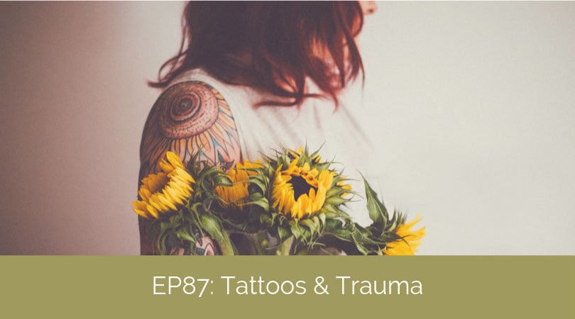 Tattoos and Trauma – How the Body Tells the Story with Everett Painter