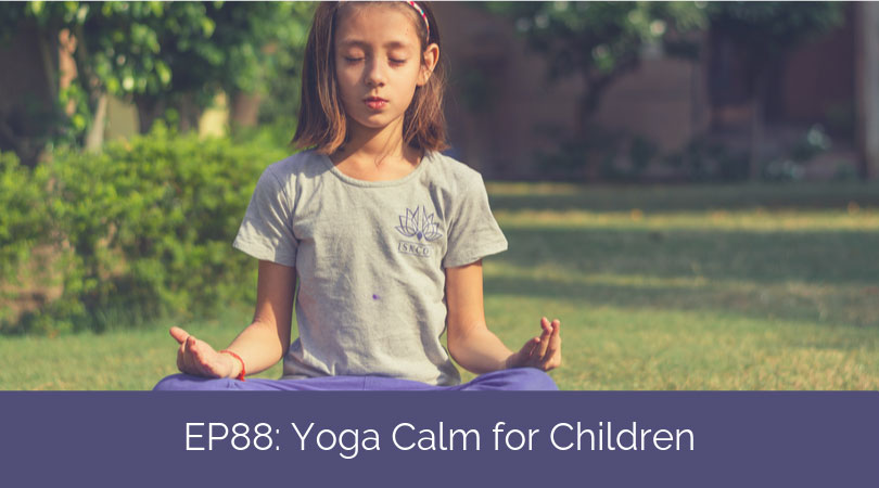 Yoga Calm – A Mind-Body Approach to Supporting Youth Wellness