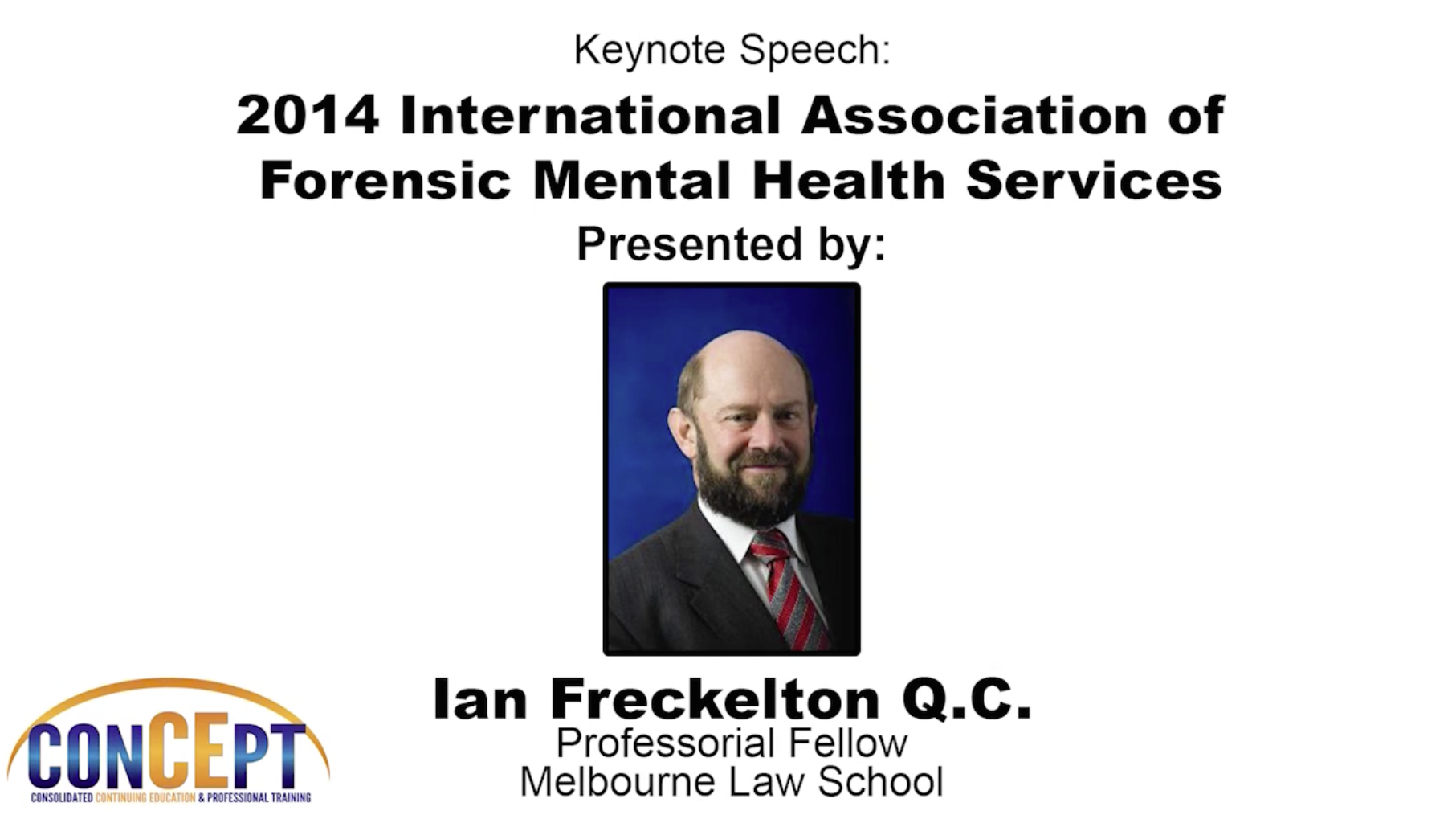 Ian Freckelton 2014 IAFMHS Keynote Address