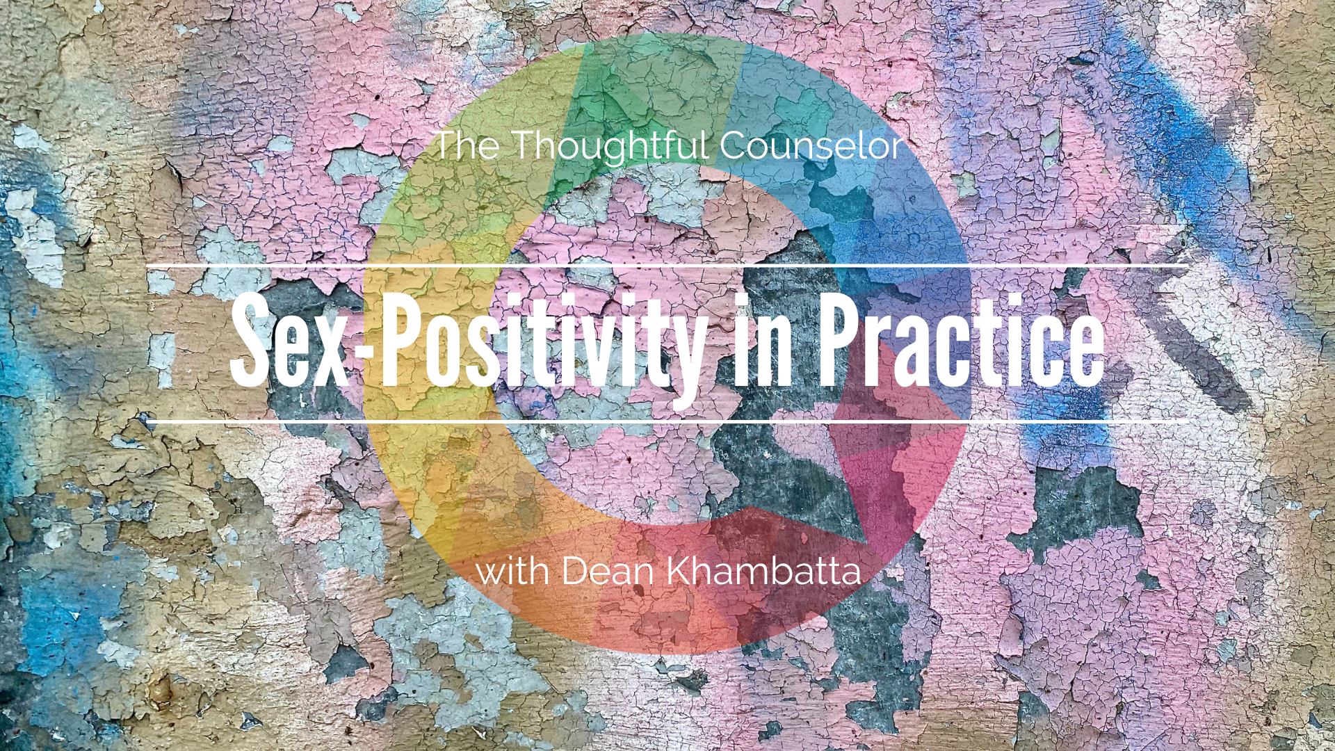 Integrating Sex-Positivity into Your Clinical Practice: A Conversation with Dean Khambatta