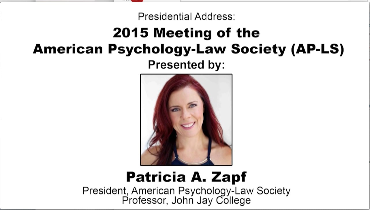 Dr. Patricia Zapf presents her Presidential Address at the American Psychology-Law Society meeting (video)