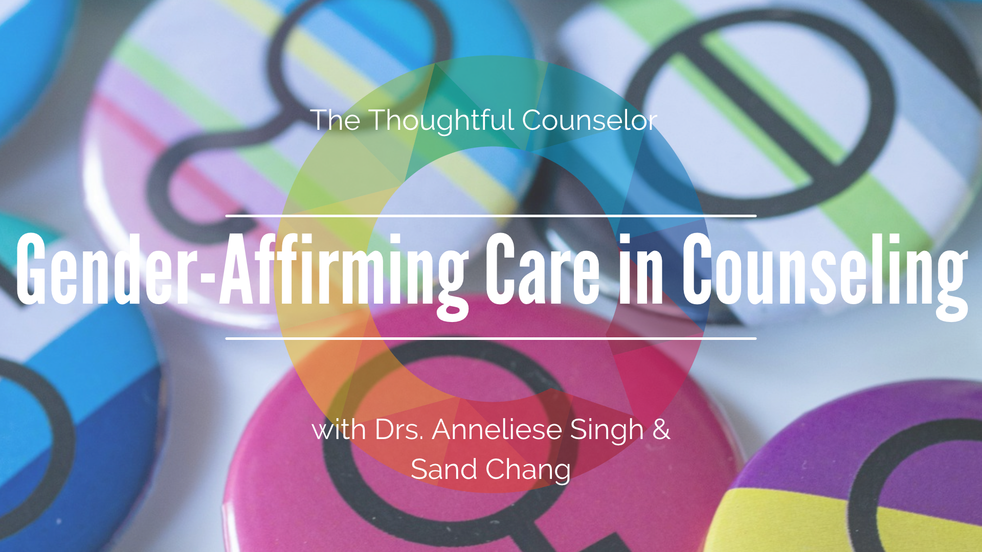 Gender-Affirming Care in Professional Counseling